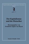 Hayek / Bouillon / Ashton |  Kapitalismus und die Historiker | Buch |  Sack Fachmedien