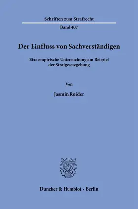 Roider |  Der Einfluss von Sachverständigen. | Buch |  Sack Fachmedien