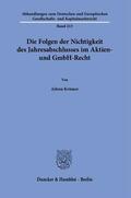 Krämer |  Die Folgen der Nichtigkeit des Jahresabschlusses im Aktien- und GmbH-Recht. | Buch |  Sack Fachmedien