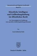 Pauli |  Künstliche Intelligenz und Gefährdungshaftung im öffentlichen Recht. | Buch |  Sack Fachmedien