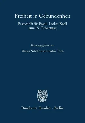 Nebelin / Thoß |  Freiheit in Gebundenheit | Buch |  Sack Fachmedien
