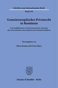 Remien / Zidaru |  Gemeineuropäisches Privatrecht in Rumänien. | Buch |  Sack Fachmedien