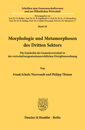 Schulz-Nieswandt / Thimm |  Morphologie und Metamorphosen des Dritten Sektors. | Buch |  Sack Fachmedien