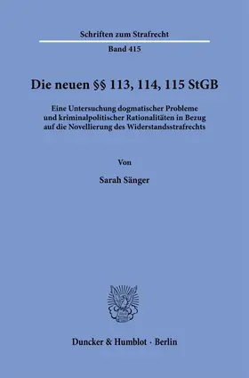 Sänger | Die neuen §§ 113, 114, 115 StGB. | Buch | 978-3-428-18946-5 | sack.de