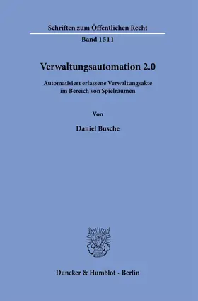 Busche | Verwaltungsautomation 2.0. | Buch | 978-3-428-18964-9 | sack.de
