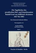 Bahlcke / Gehrke |  Die Tagebücher des preußischen Hof- und Staatsbeamten Rudolf Graf von Stillfried-Alcántara 1827 bis 1882. | Buch |  Sack Fachmedien