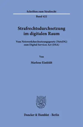 Einfeldt | Strafrechtsdurchsetzung im digitalen Raum. | Buch | 978-3-428-19017-1 | sack.de