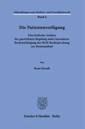 Brandt | Die Patientenverfügung. | Buch | 978-3-428-19027-0 | sack.de