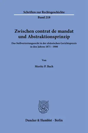 Bach |  Zwischen contrat de mandat und Abstraktionsprinzip. | Buch |  Sack Fachmedien