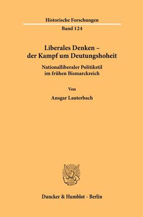Lauterbach | Liberales Denken - der Kampf um Deutungshoheit. | Buch | 978-3-428-19089-8 | sack.de