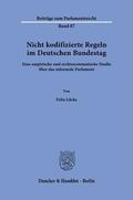 Lücke |  Nicht kodifizierte Regeln im Deutschen Bundestag. | Buch |  Sack Fachmedien