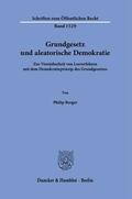 Berger |  Grundgesetz und aleatorische Demokratie | Buch |  Sack Fachmedien