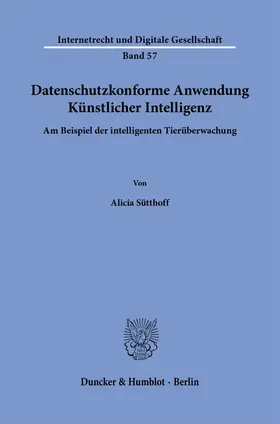Sütthoff |  Datenschutzkonforme Anwendung Künstlicher Intelligenz | Buch |  Sack Fachmedien