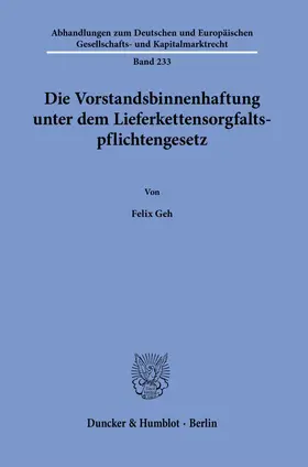Geh | Die Vorstandsbinnenhaftung unter dem Lieferkettensorgfaltspflichtengesetz | Buch | 978-3-428-19116-1 | www.sack.de