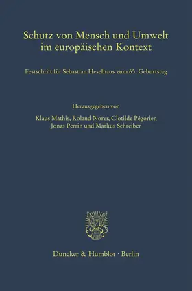 Mathis / Norer / Pégorier |  Schutz von Mensch und Umwelt im europäischen Kontext | Buch |  Sack Fachmedien