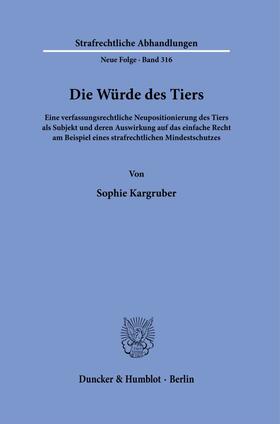 Kargruber | Die Würde des Tiers | Buch | 978-3-428-19159-8 | sack.de