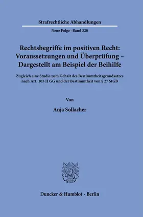 Sollacher | Rechtsbegriffe im positiven Recht: Voraussetzungen und Überprüfung - Dargestellt am Beispiel der Beihilfe | Buch | 978-3-428-19180-2 | sack.de