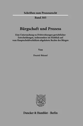 Bäuml | Bürgschaft und Prozess | Buch | 978-3-428-19182-6 | sack.de