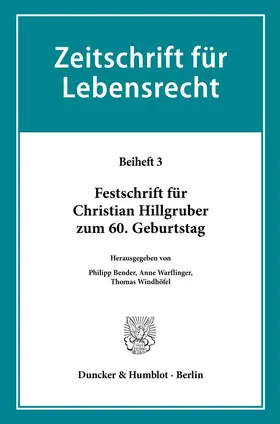 Bender / Warflinger / Windhöfel |  Festschrift für Christian Hillgruber zum 60. Geburtstag | Buch |  Sack Fachmedien
