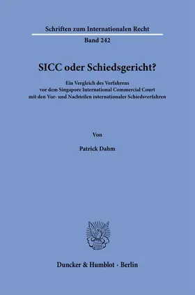 Dahm |  SICC oder Schiedsgericht? | Buch |  Sack Fachmedien