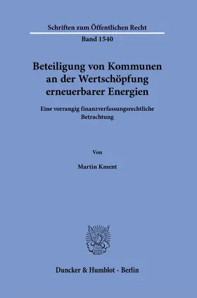 Kment |  Beteiligung von Kommunen an der Wertschöpfung erneuerbarer Energien | Buch |  Sack Fachmedien