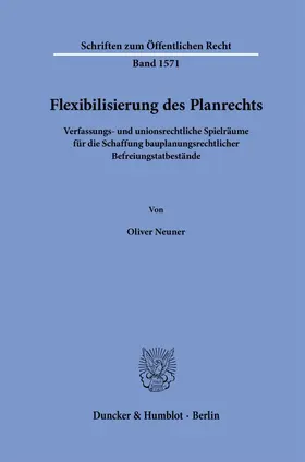 Neuner |  Flexibilisierung des Planrechts | Buch |  Sack Fachmedien