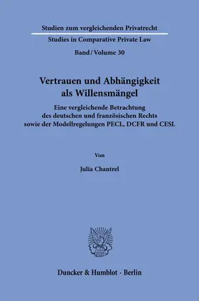 Chantrel |  Vertrauen und Abhängigkeit als Willensmängel | Buch |  Sack Fachmedien