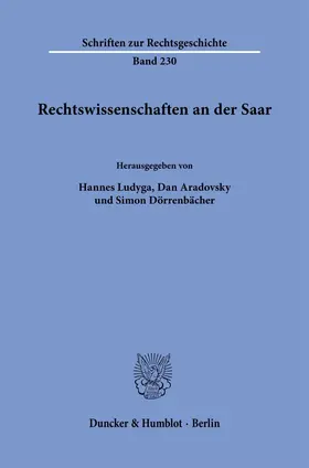 Ludyga / Aradovsky / Dörrenbächer |  Rechtswissenschaften an der Saar | Buch |  Sack Fachmedien