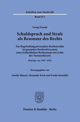 Rostalski / Koch / Bünzel |  Schuldspruch und Strafe als Resonanz des Rechts | Buch |  Sack Fachmedien