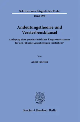 Janetzki |  Andeutungstheorie und Versterbensklausel | Buch |  Sack Fachmedien