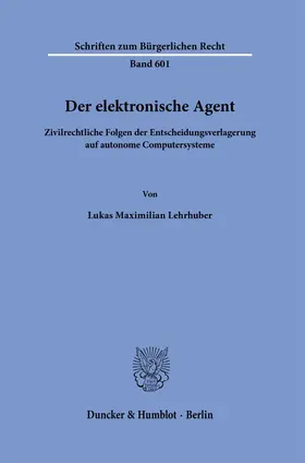 Lehrhuber |  Der elektronische Agent | Buch |  Sack Fachmedien
