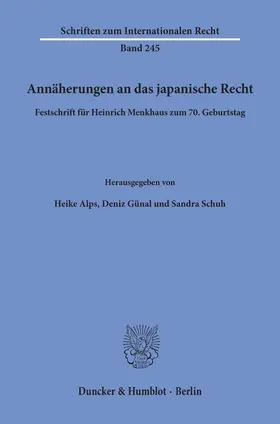 Alps / Günal / Schuh |  Annäherungen an das japanische Recht | Buch |  Sack Fachmedien