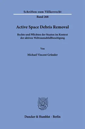 Gründer |  Active Space Debris Removal | Buch |  Sack Fachmedien