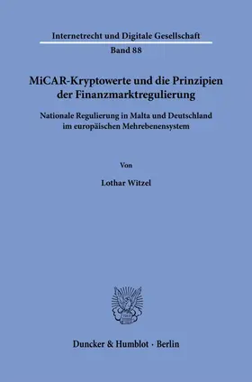 Witzel |  MiCAR-Kryptowerte und die Prinzipien der Finanzmarktregulierung | Buch |  Sack Fachmedien