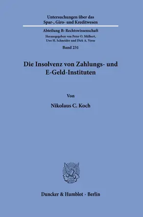 Koch |  Die Insolvenz von Zahlungs- und E-Geld-Instituten | Buch |  Sack Fachmedien