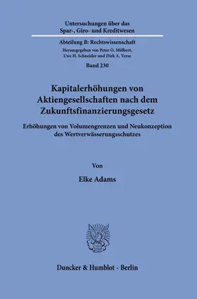 Adams |  Kapitalerhöhungen von Aktiengesellschaften nach dem Zukunftsfinanzierungsgesetz | Buch |  Sack Fachmedien