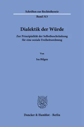Bilgen |  Dialektik der Würde | Buch |  Sack Fachmedien