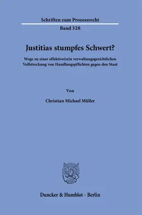 Müller |  Justitias stumpfes Schwert? | Buch |  Sack Fachmedien
