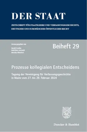 Grothe / Jestaedt / Wienfort |  Prozesse kollegialen Entscheidens | Buch |  Sack Fachmedien