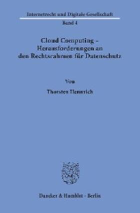 Hennrich |  Cloud Computing - Herausforderungen an den Rechtsrahmen für Datenschutz. | eBook | Sack Fachmedien