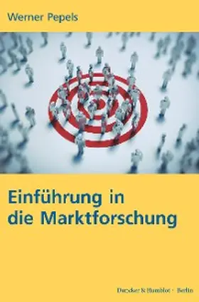 Pepels |  Einführung in die Marktforschung. | eBook | Sack Fachmedien
