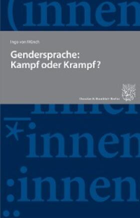 Münch | Gendersprache: Kampf oder Krampf? | E-Book | sack.de