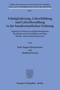 Bettermann / Goessl |  Schulgliederung, Lehrerbildung und Lehrerbesoldung in der bundesstaatlichen Ordnung. | eBook | Sack Fachmedien