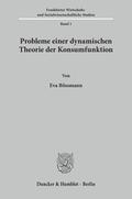 Bössmann |  Probleme einer dynamischen Theorie der Konsumfunktion. | eBook | Sack Fachmedien