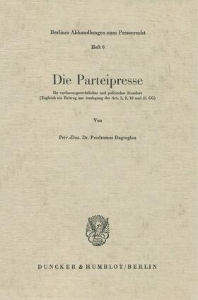 Dagtoglou | Die Parteipresse. | E-Book | sack.de