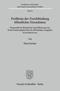 Fecher |  Probleme der Zweckbindung öffentlicher Einnahmen. | eBook | Sack Fachmedien