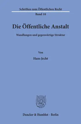 Jecht | Die Öffentliche Anstalt. | E-Book | www.sack.de