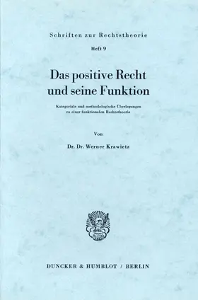 Krawietz |  Das positive Recht und seine Funktion. | eBook | Sack Fachmedien