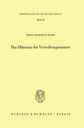 Morstein Marx |  Das Dilemma des Verwaltungsmannes. | eBook | Sack Fachmedien