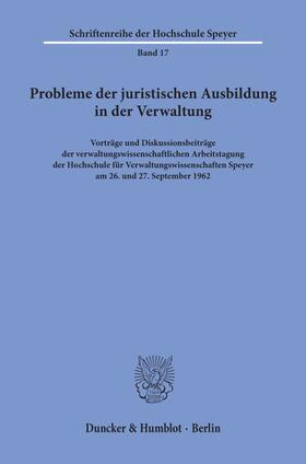 Probleme der juristischen Ausbildung in der Verwaltung. | E-Book | sack.de